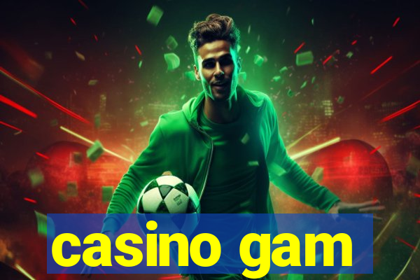 casino gam