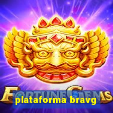 plataforma bravg