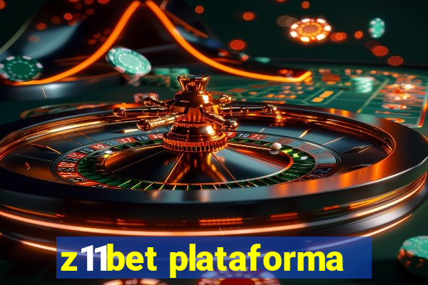 z11bet plataforma