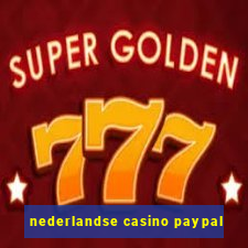 nederlandse casino paypal