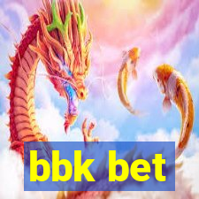 bbk bet