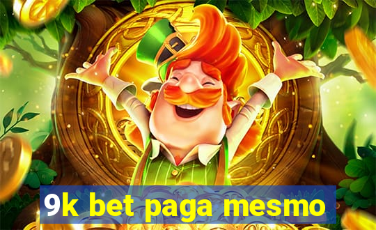 9k bet paga mesmo