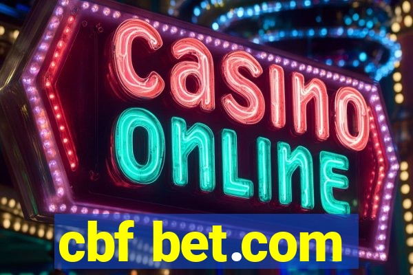 cbf bet.com