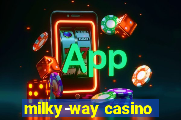 milky-way casino