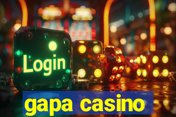 gapa casino