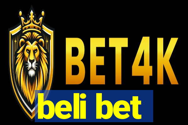 beli bet