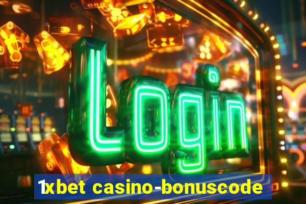 1xbet casino-bonuscode