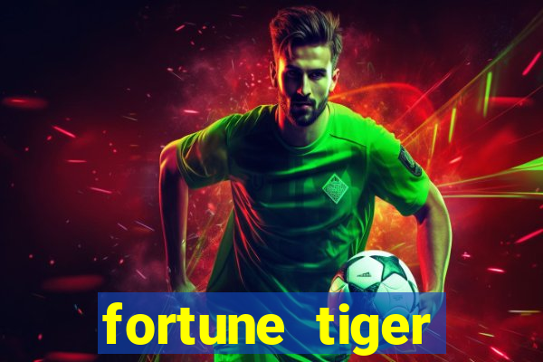 fortune tiger melhores plataformas