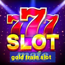 gold train slot