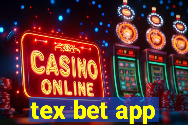 tex bet app