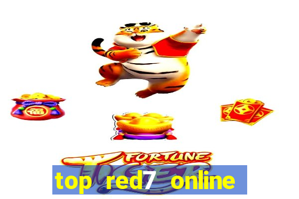 top red7 online slot sites