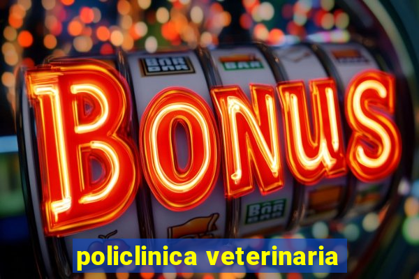 policlinica veterinaria