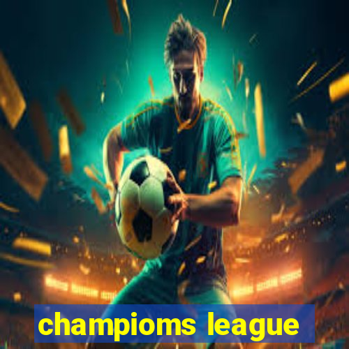 champioms league