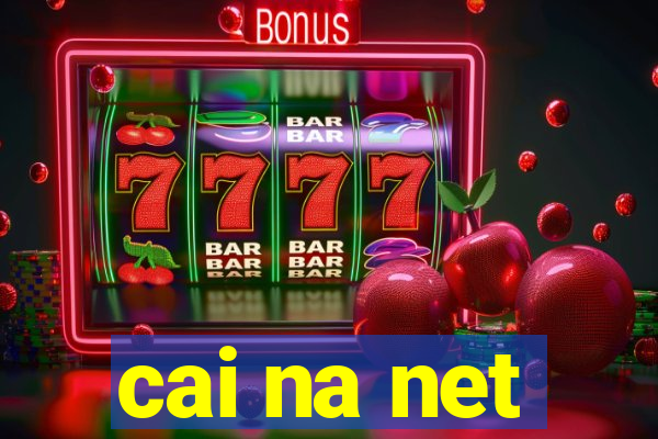 cai na net