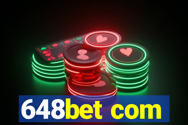 648bet com