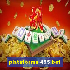 plataforma 455 bet