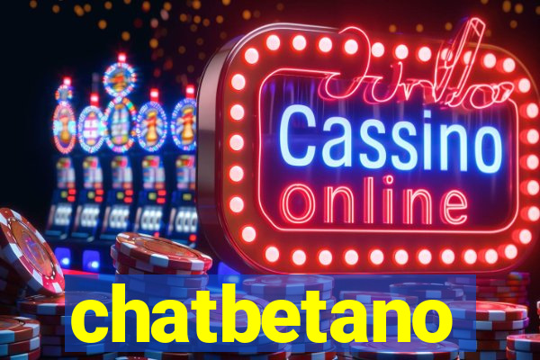 chatbetano