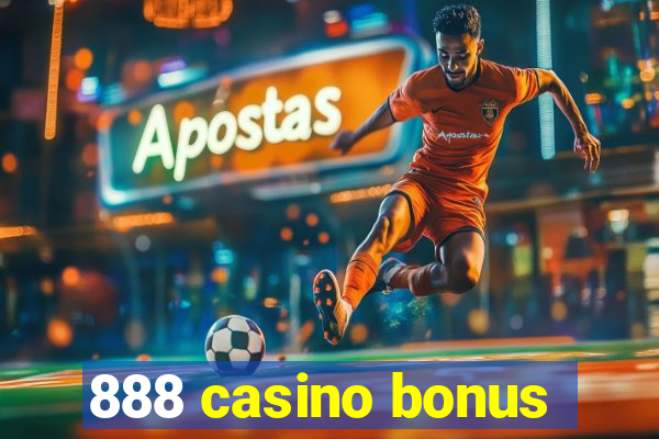 888 casino bonus