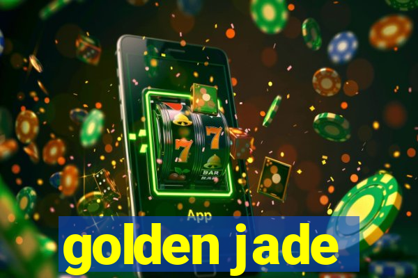 golden jade