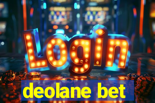 deolane bet