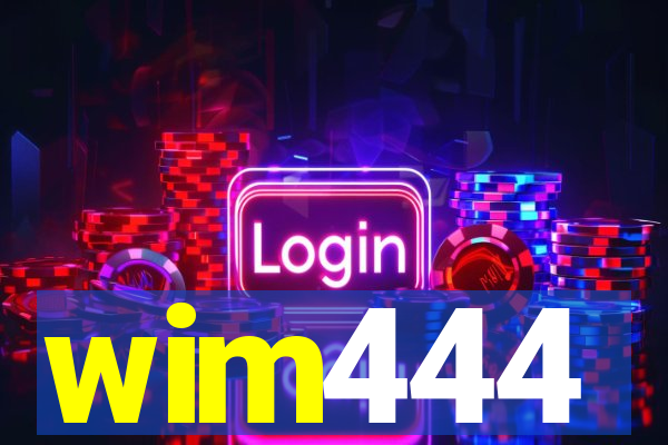 wim444