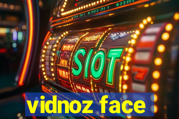 vidnoz face