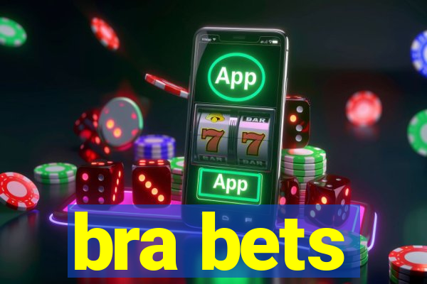 bra bets