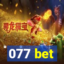 077 bet