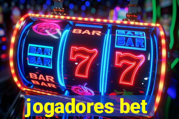 jogadores bet