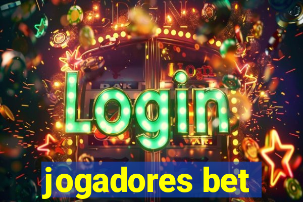 jogadores bet