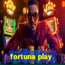 fortuna play