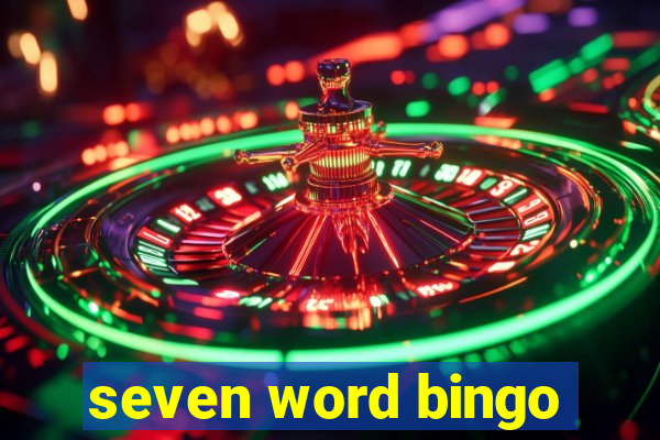 seven word bingo