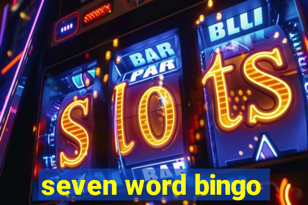 seven word bingo