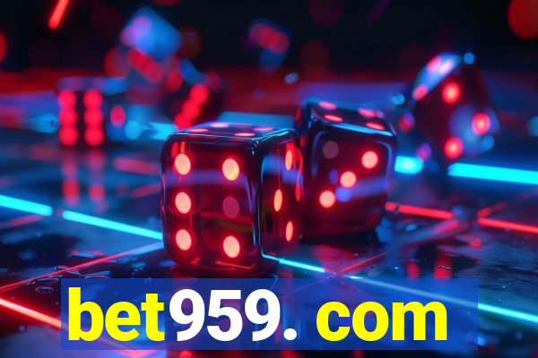 bet959. com