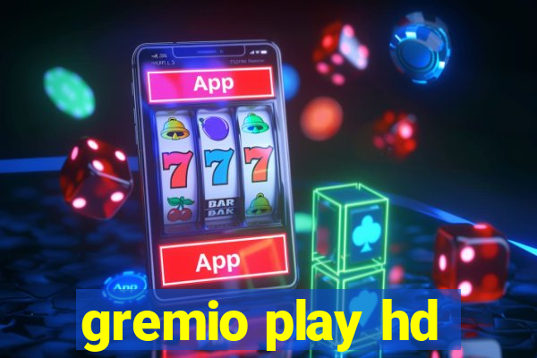 gremio play hd