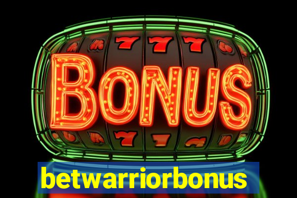 betwarriorbonus