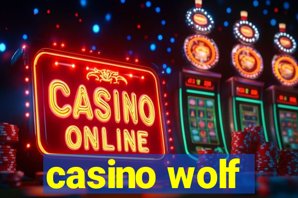 casino wolf