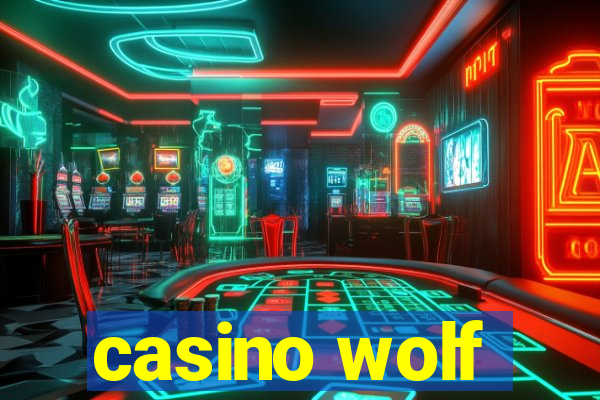 casino wolf