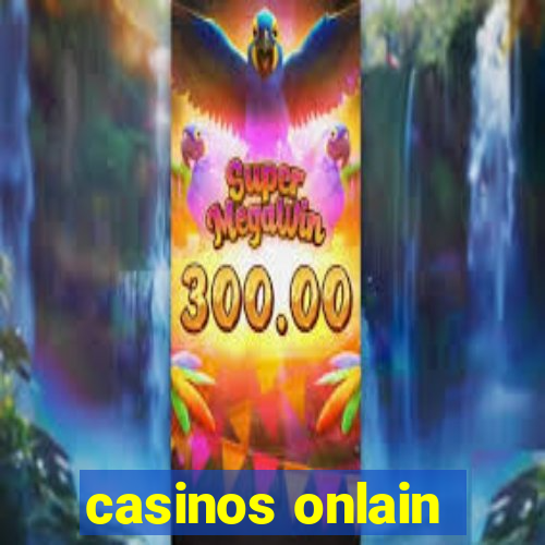 casinos onlain