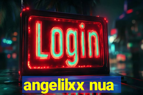 angelilxx nua