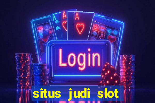 situs judi slot online resmi