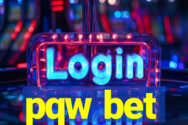 pqw bet