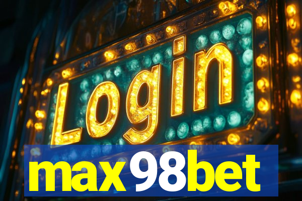 max98bet