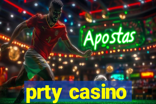 prty casino