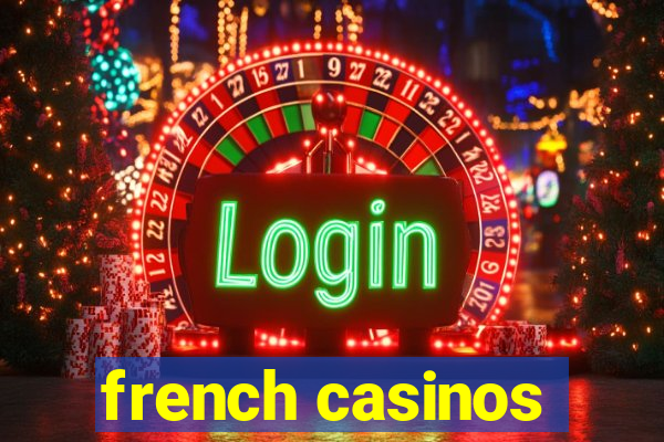 french casinos