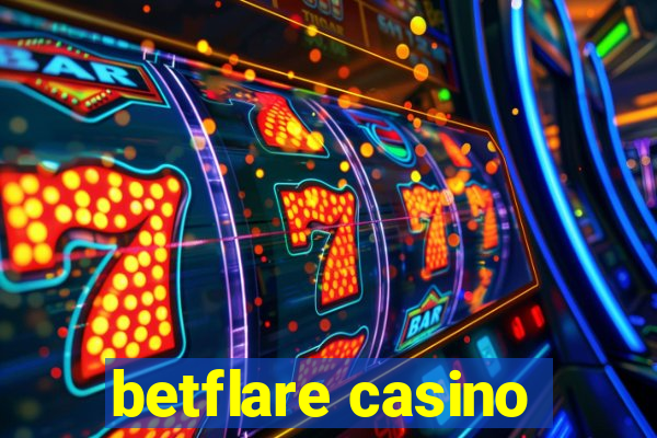 betflare casino