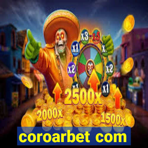 coroarbet com