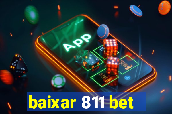 baixar 811 bet