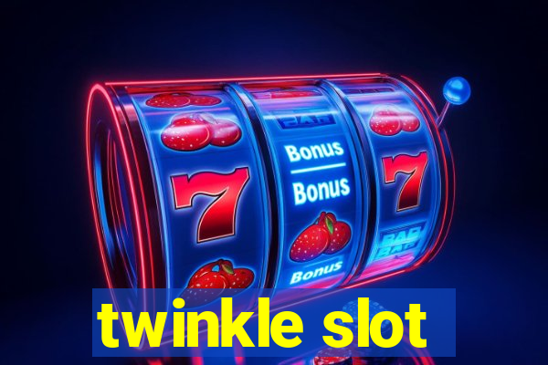 twinkle slot