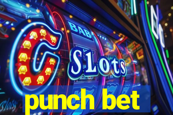 punch bet